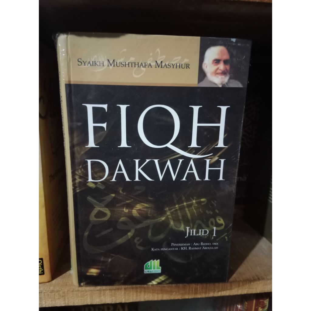 Fiqih Dakwah fiqih Da'wah jilid 1
