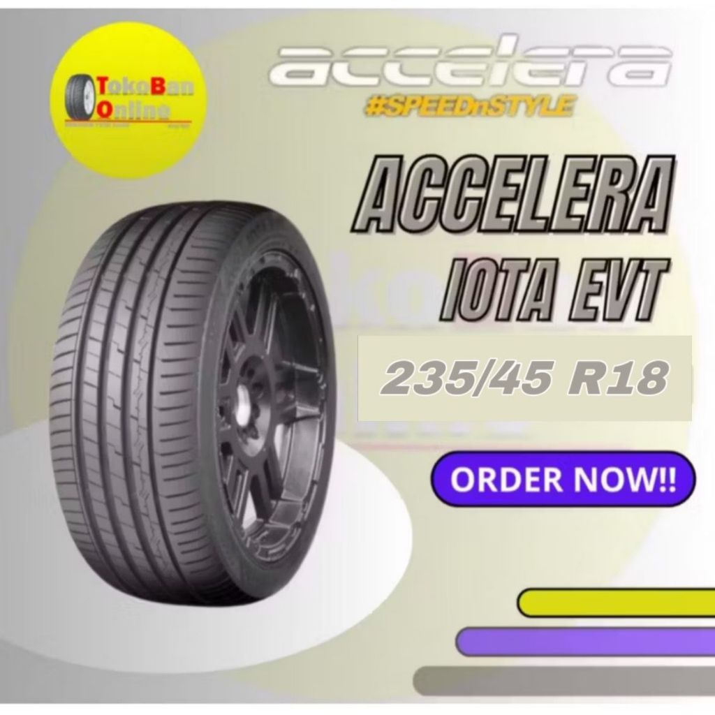 Ban Accelera 235/45R18 235/45/18 23545R18 235/45 23545 R18 R 18 IOTA EVT