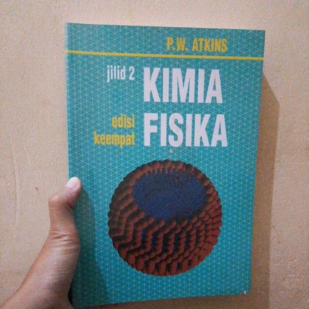 Buku Bekas Original Kimia Fisika Atkins Edisi Keempat Jilid 2