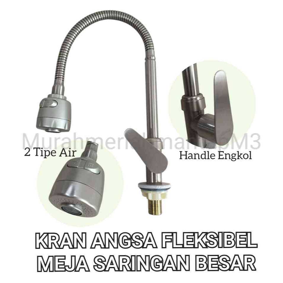 KRAN SINK MEJA FLEKSIBEL / KRAN ANGSA MEJA FLEKSIBEL / KRAN MEJA BCP SARINGAN BESAR
