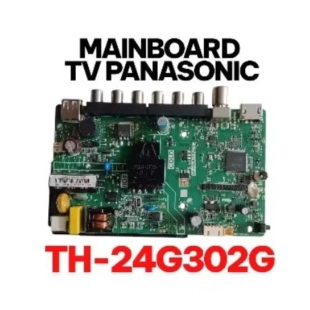 MB - MOBO - MOTHERBOARD - MAINBOARD TV PANASONIC TH-24G302G - 24G302G - 24G302 ORIGINAL