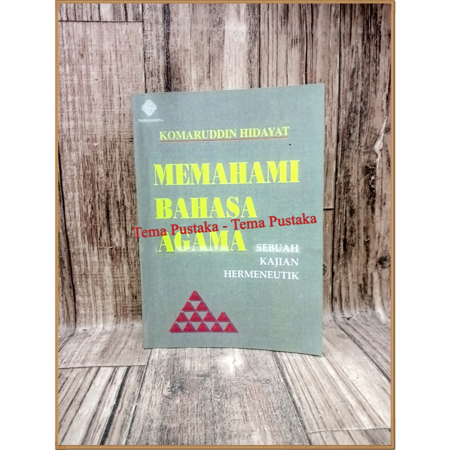 Memahami Bahasa Agama Sebuah Kajian Hermeutik - Komaruddin Hidayat