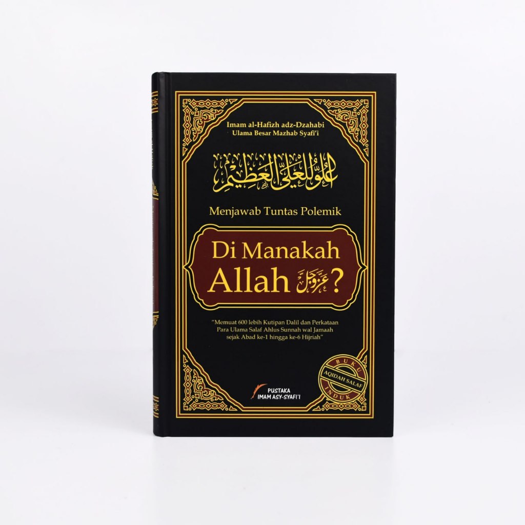 Buku Menjawab Tuntas Polemik Di Manakah Allah?