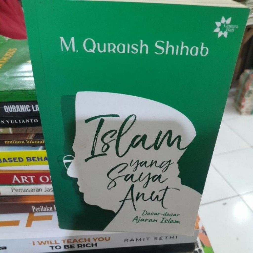ISLAM YANG SAYA ANUT(M.QURAISH SHIHAB)BUKU SECOND ORIGINAL