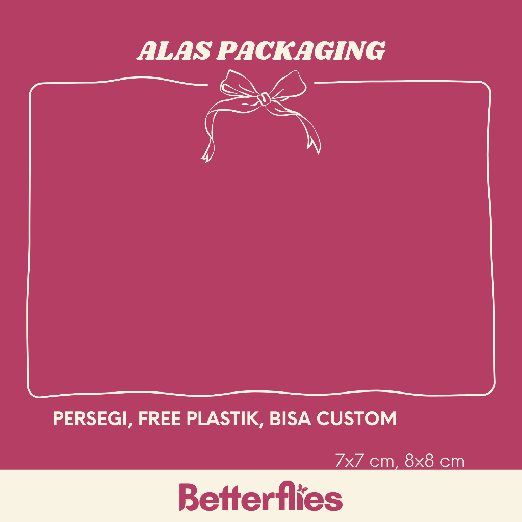 

ALAS PACKAGING BENTUK PERSEGI FREE PLASTIK UKURAN 7x7CM 8x8CM BISA CUSTOM
