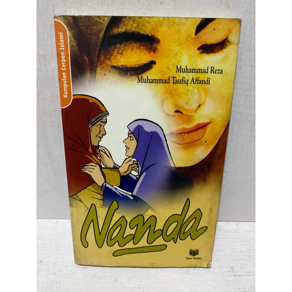 Buku Original NANDA KUMPULAN CERMIN ISLAMI - MUHAMMAD REZA/MUHAMMAD TAUFIQ AFFANDI