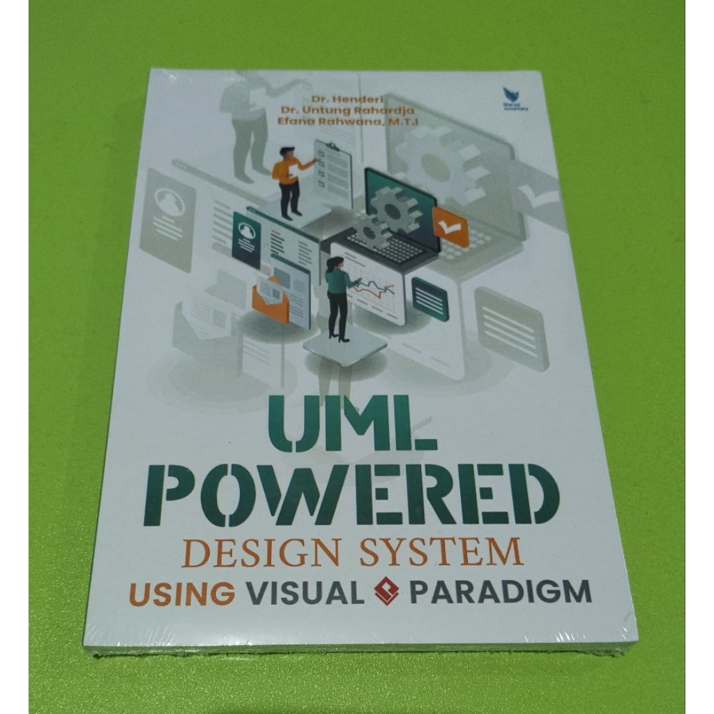 Buku UML POWERED Design System Using Visual Paradigm | Dr. Henderi, Dr. Untung Raharja, Efana Rahwan