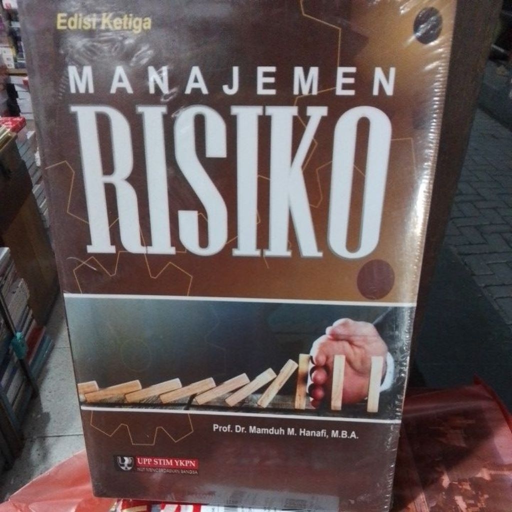 manajemen risiko edisi ketiga pengarang Prof Dr mamduh Hanafi