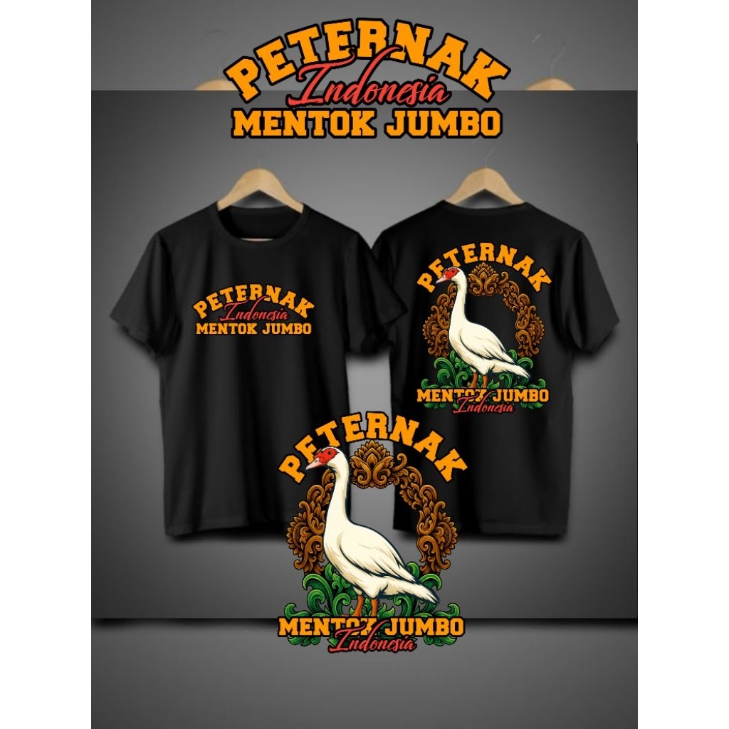 KAOS ENTOK JUMBO PETERNAK MENTOK JUMBO INDONESIA