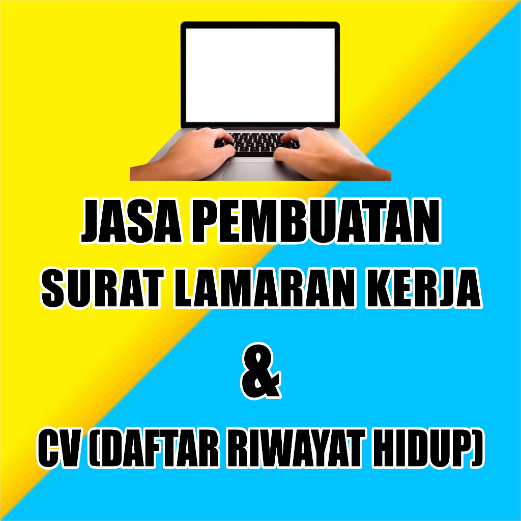 Jasa Ketik Surat Lamaran Kerja & CV Daftar Riwayat Hidup