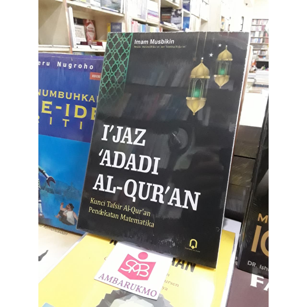 I'jaz 'Adadi Al quran - Imam Musbikin - Ijaz Adadi Pustaka Pelajar