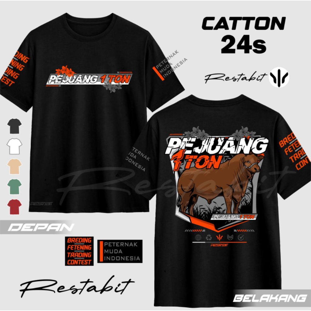 KAOS SAPI PEJUANG 1 TON / KAOS SAPI KEREN / COTTON 24s PREMIUM