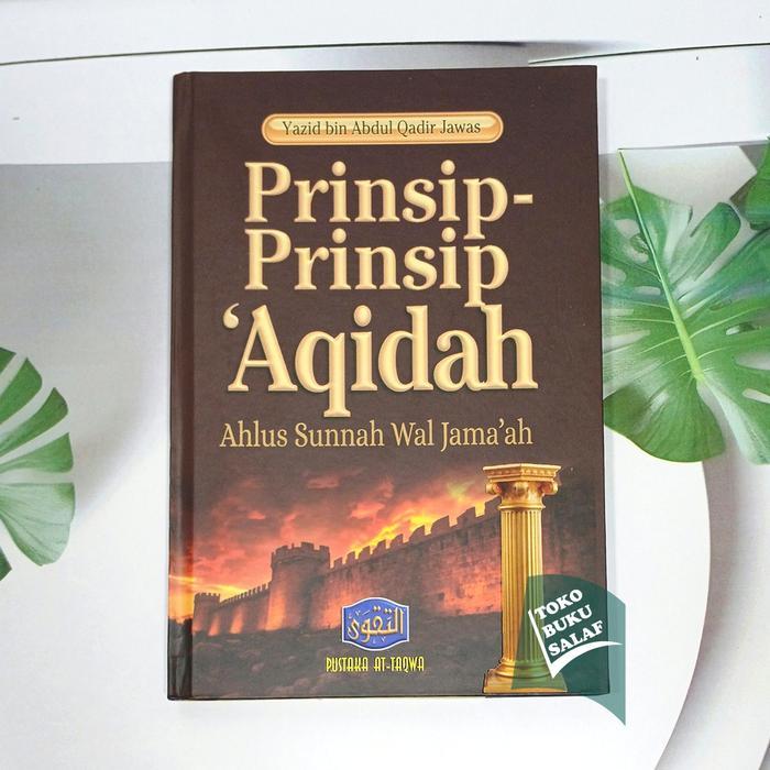 Prinsip-prinsip Aqidah Ahlusunnah Wal Jamaah - Prinsip-prinsip Aqidah