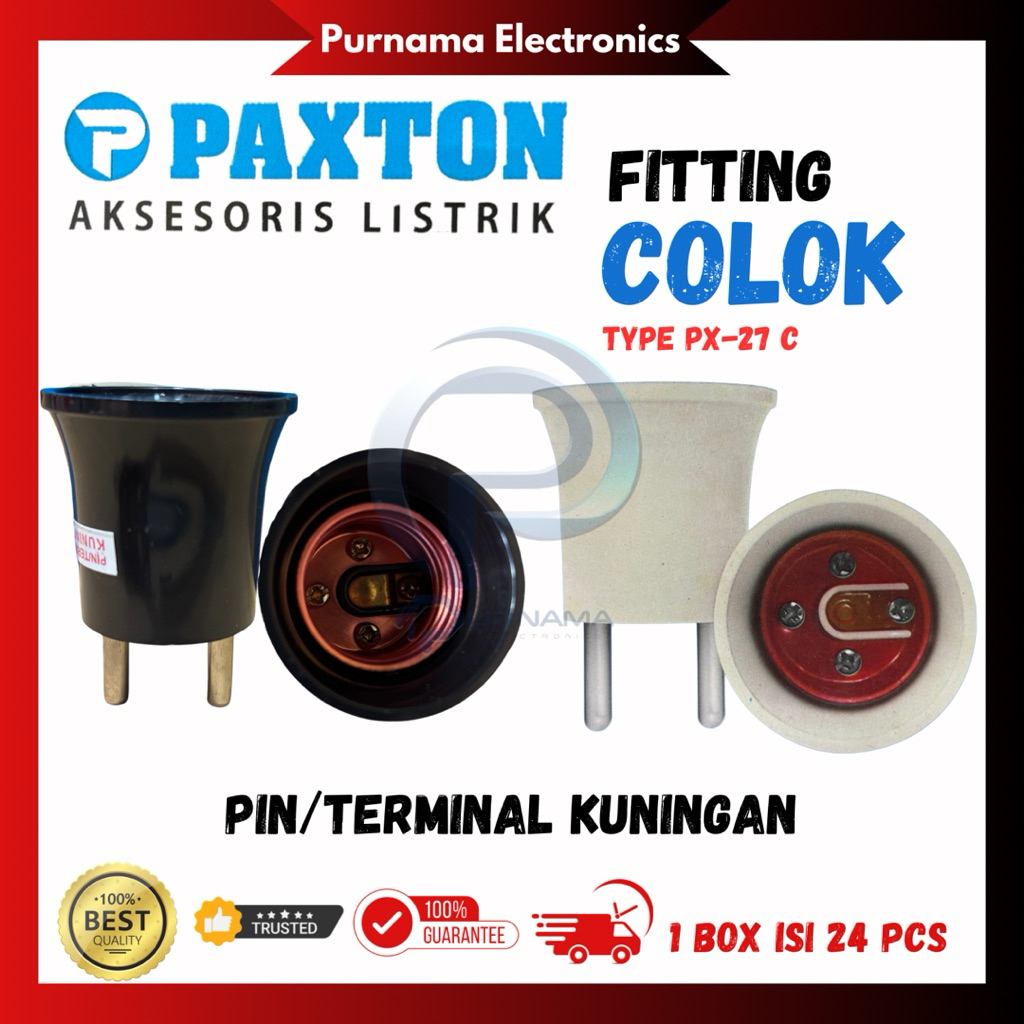 Fitting Lampu Colok Paxton PX-27 C SNI / Fitting Colok Lampu