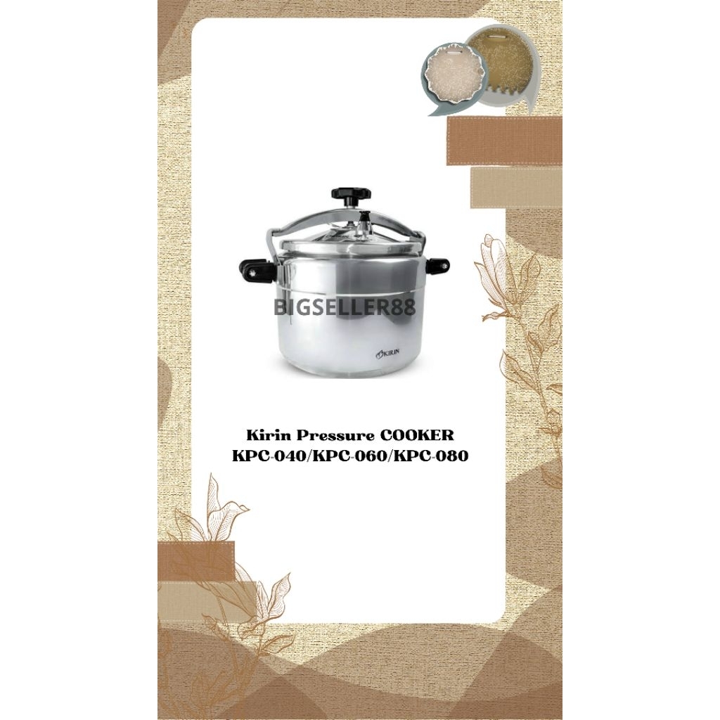 Kirin Pressure COOKER KPC-040/KPC-060/KPC-080tc