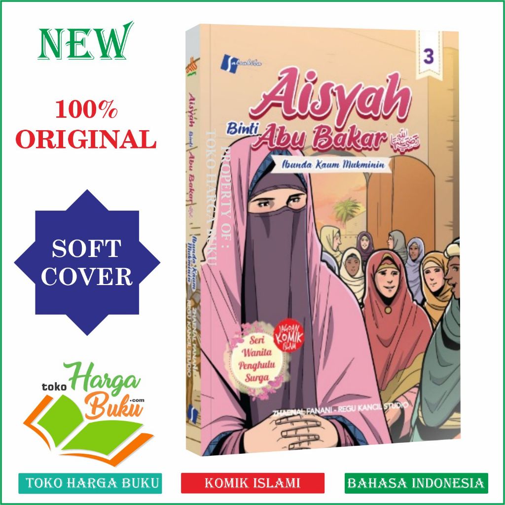 Foto Komik Aisyah Binti Abu Bakar Jilid 3 Ibunda Kaum Muslimin FULL COLOR Komik Islam Original Al-Kautsar