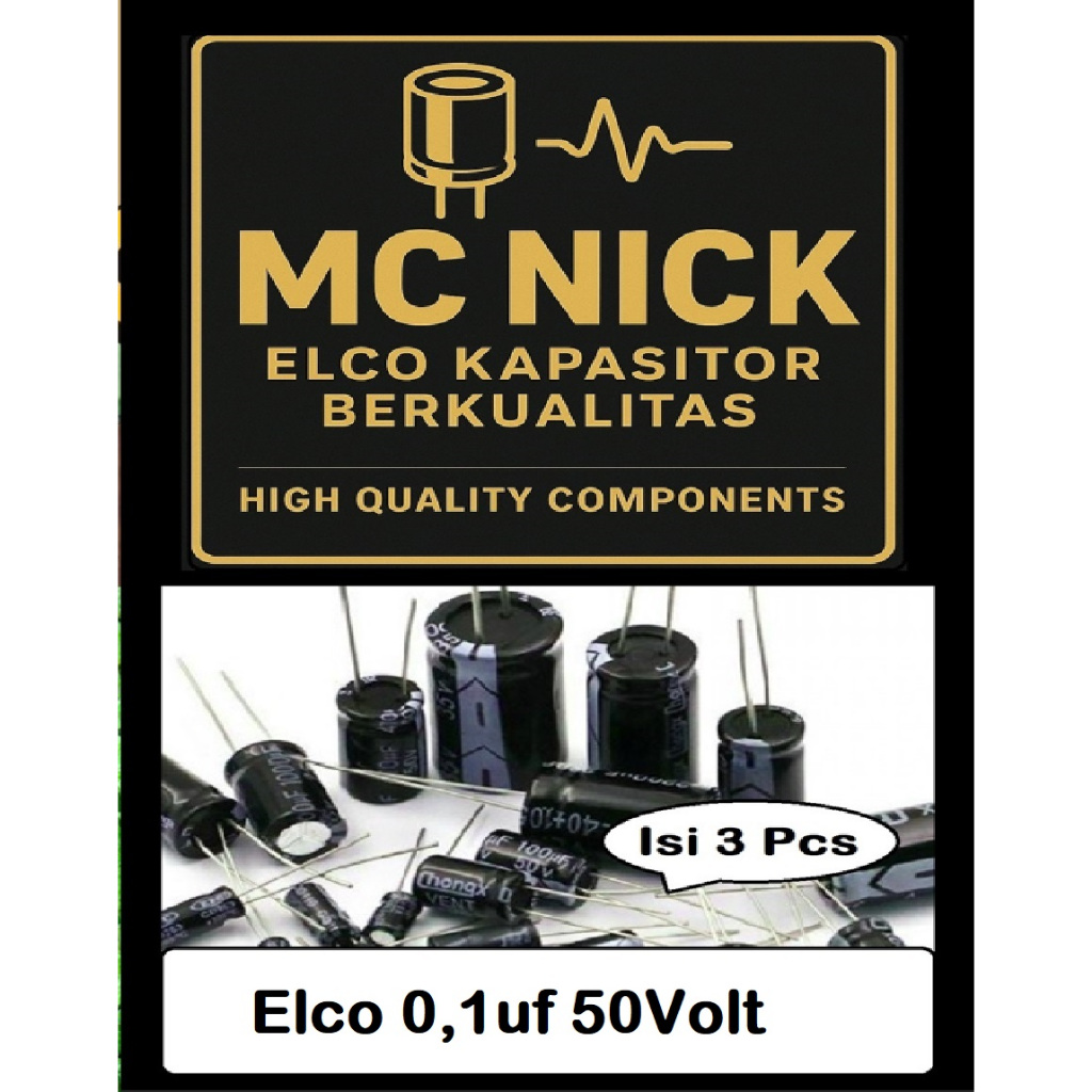 MC Nick 3 pcs Elco 0,1uf 50Volt | Kapasitor Elco 0,1uf 50Volt | Elco 0,1uf 50Volt | Elko
