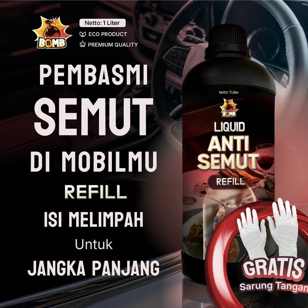 BOMB ANTI SEMUT MOBIL REFILL 1 LITER | ANTI SEMUT MOBIL | AMPUH USIR SEMUT | GARANSI UANG KEMBALI
