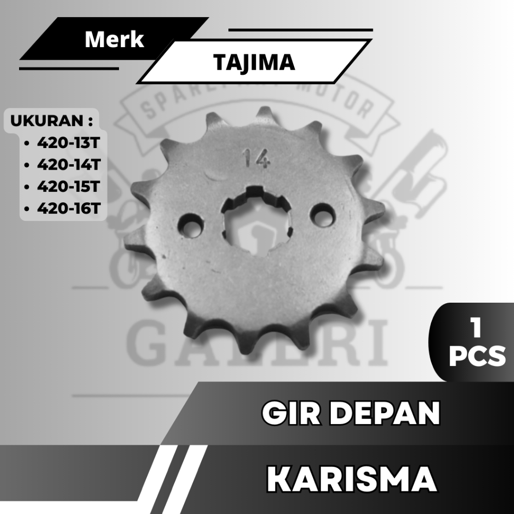 Gir Depan Sprocket Gear Gigi Tarik Depan Kecil Size 420-13T 14T 15T 16T Karisma TAJIMA
