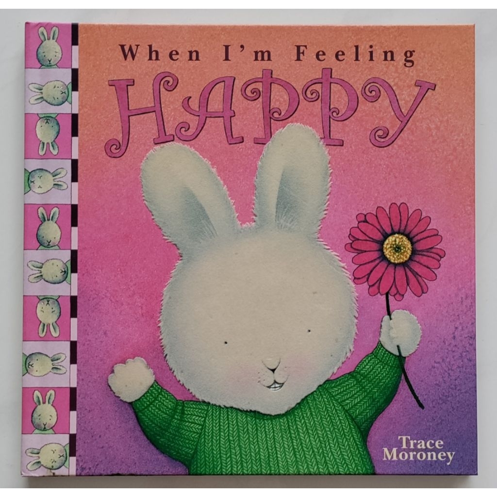 When I'm Feeling Happy - Book by Trace Moroney