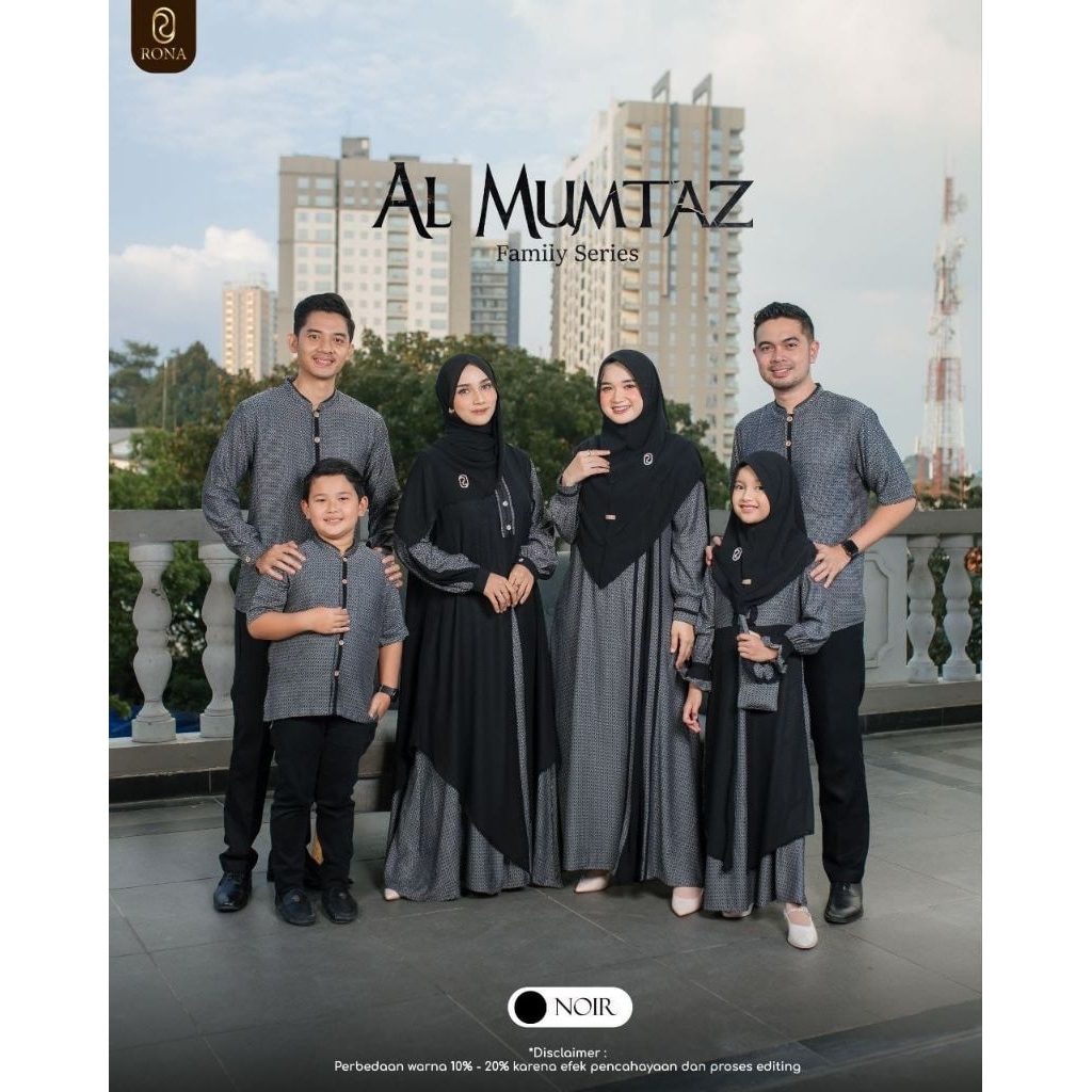 AL MUMTAZ BY RONA HIJAB ORIGINAL | SARIMBIT KELUARGA LEBARAN TERBARU | BAJU COUPLE LEBARAN KEKINIAN 