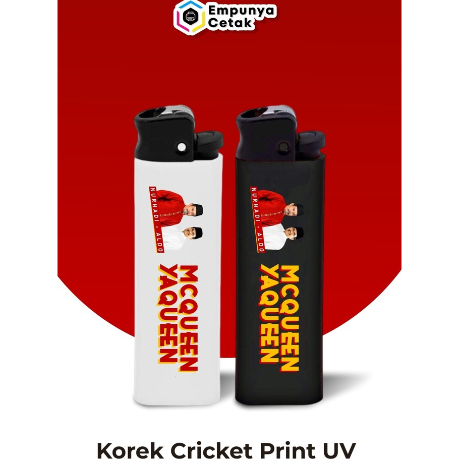 Korek Api Cricket Print UV/Korek Api Custom/Korek Api Print Full Color