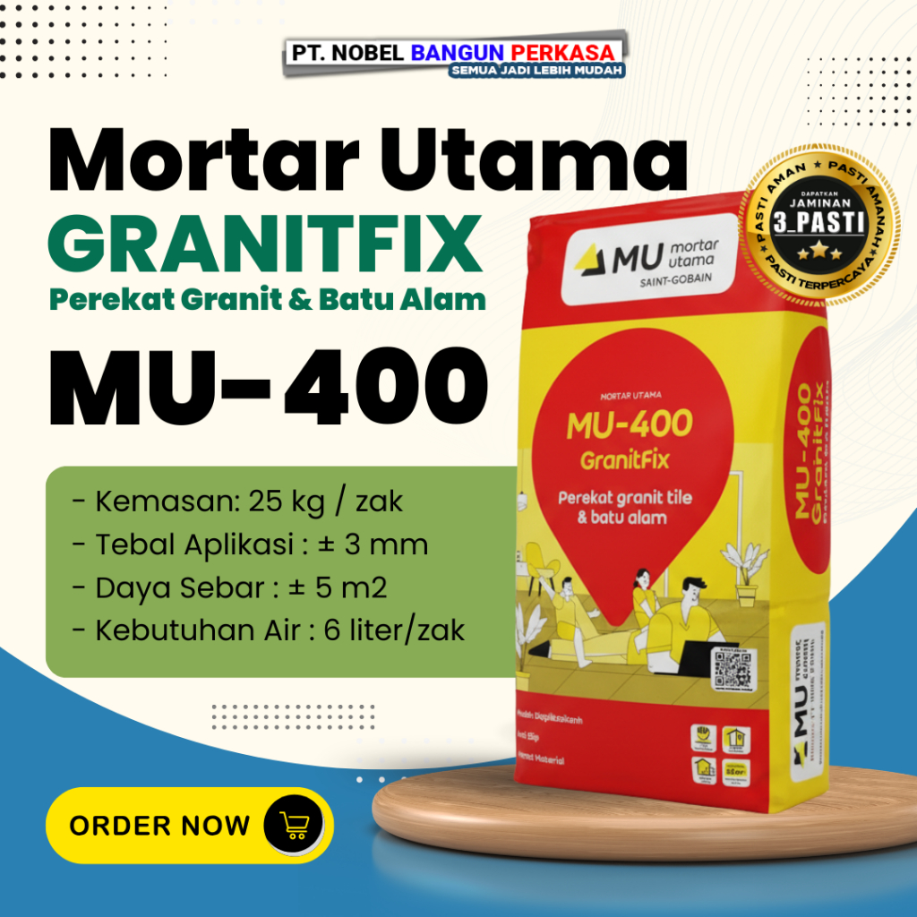 Mortar Utama MU-400 Perekat Granit & Batu Alam / Semen Instan Tile Adhesive 25kg