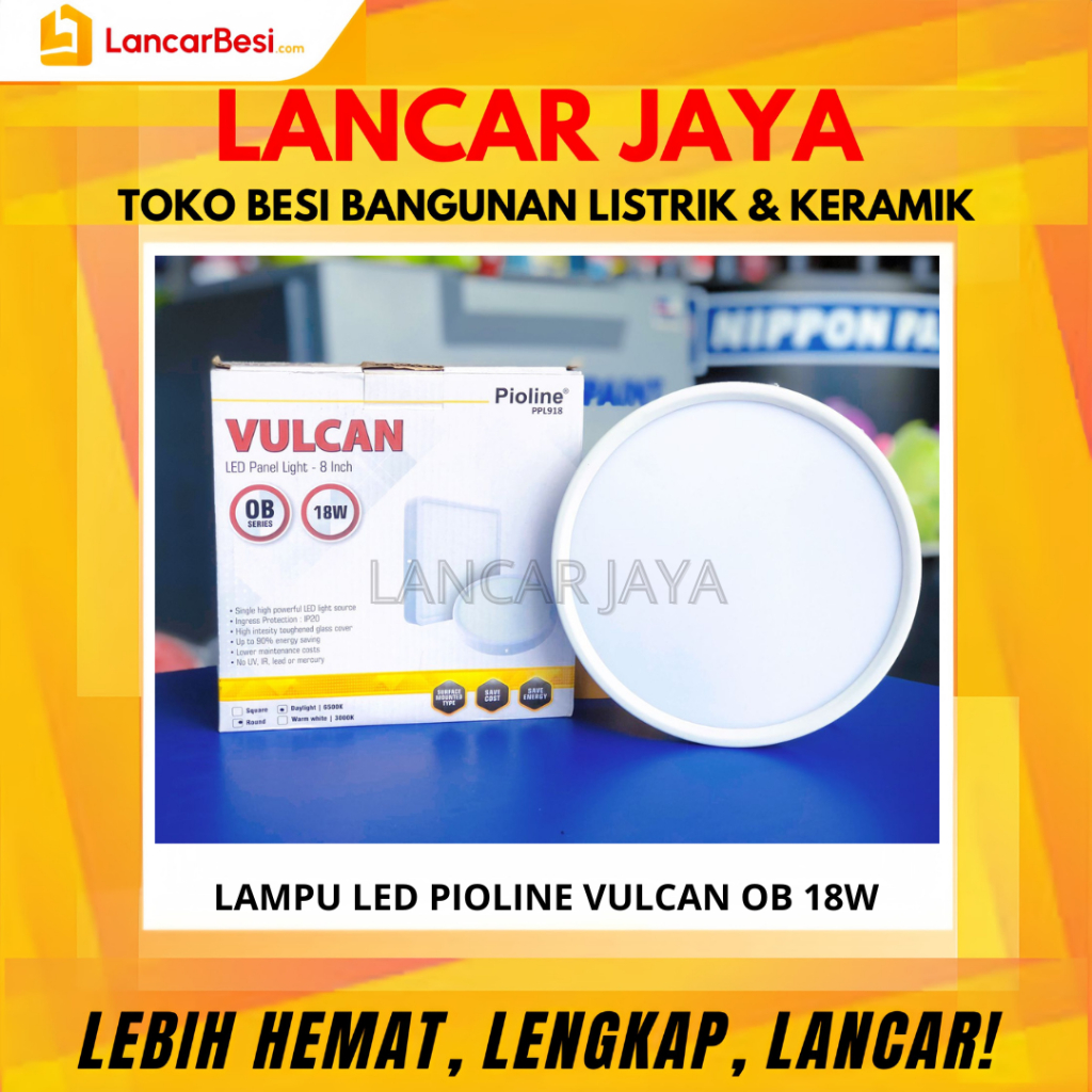 LED Panel Light Pioline Vulcan OB Square/ Round  18W | Lampu LED Panel Pioline