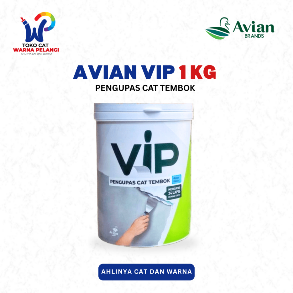 AVIAN VIP Pengupas Cat Tembok 1 Kg | Avian Vip Paint Remover | Perontok Cat Dinding 1 Kg