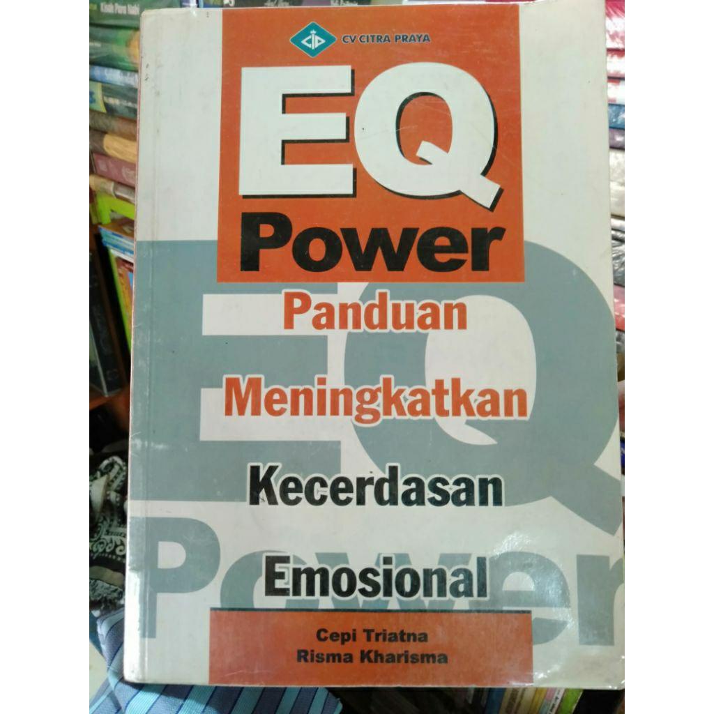 Buku Ori EQ Power Panduan Meningkatkan Kecerdasan Emosional