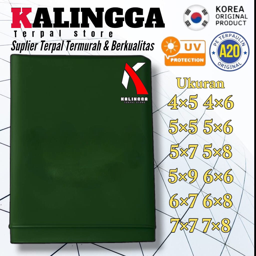 TERPAL TENDA KOREA WARNA ARMY ARMY UKURAN 4x5 4x6 5x5 5x6 5x7 5x8 5x9 6x6 6x7 6x8 7x7 7x8 METER HIGH