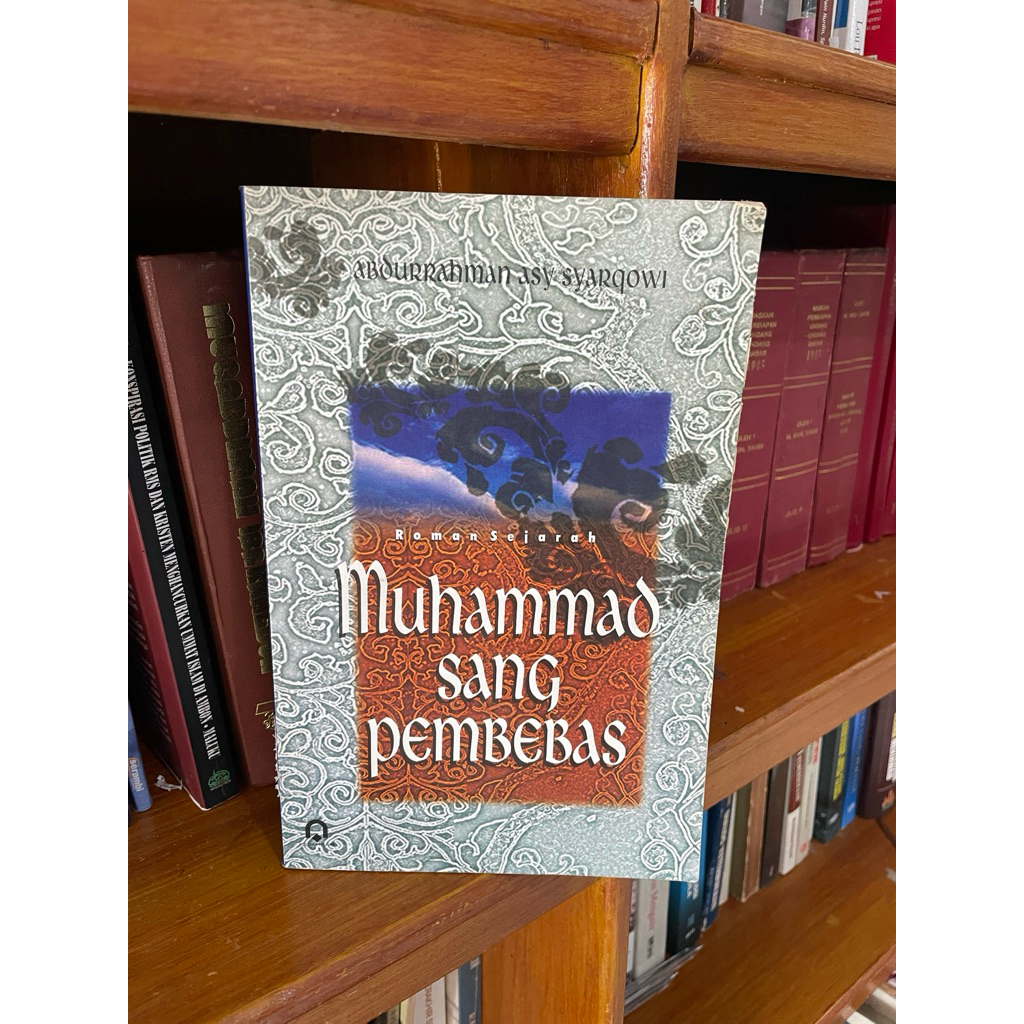 Roman Sejarah Muhammad Sang Pembebas
