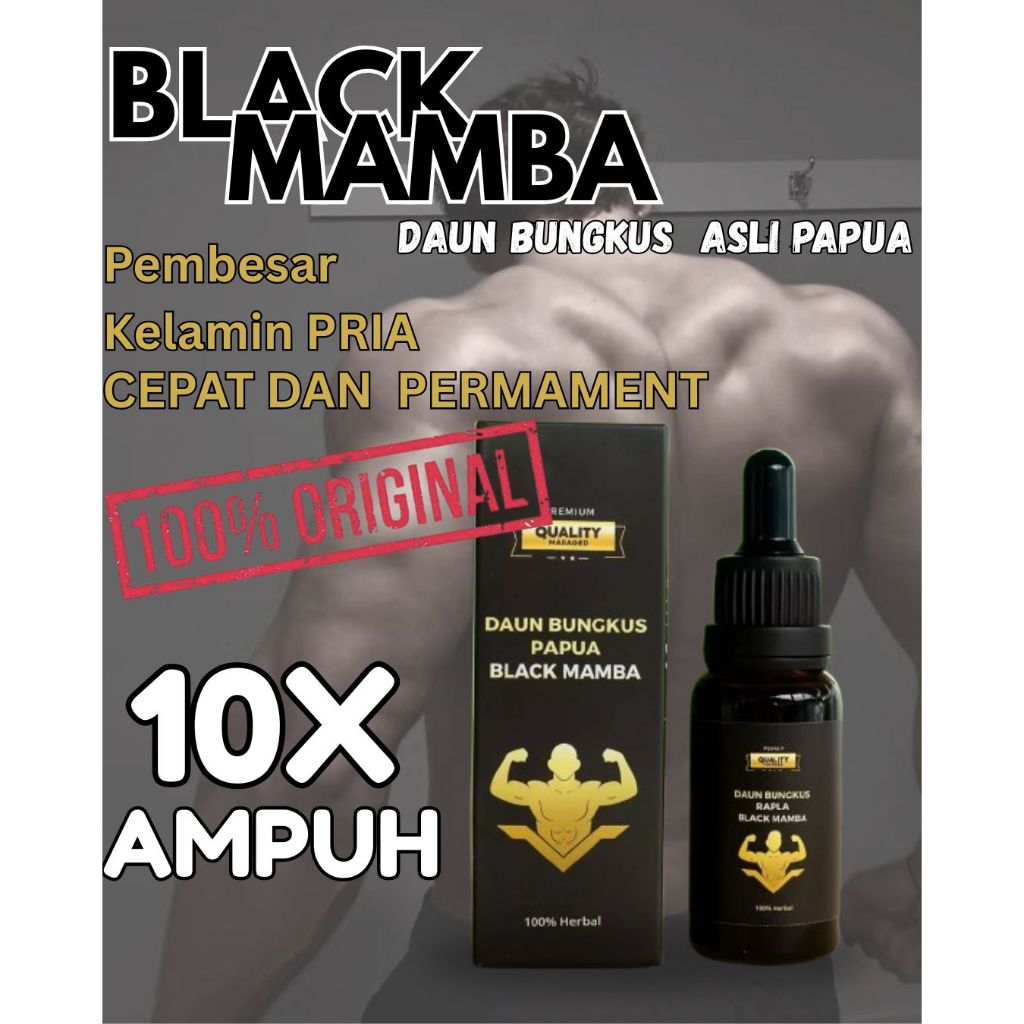 TOP TERLARIS BLACK MAMBA Pembesar k3lamin Pria Daun Bungkus PAPUA Permanen100% Original Asli Papua p