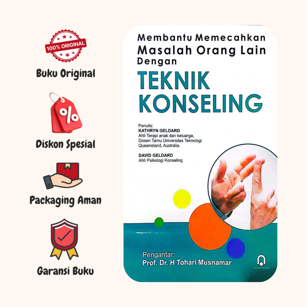 Buku Membantu Memecahkan Masalah Orang Lain dengan Teknik Konseling - Tohari Musnamar - ORIGINAL