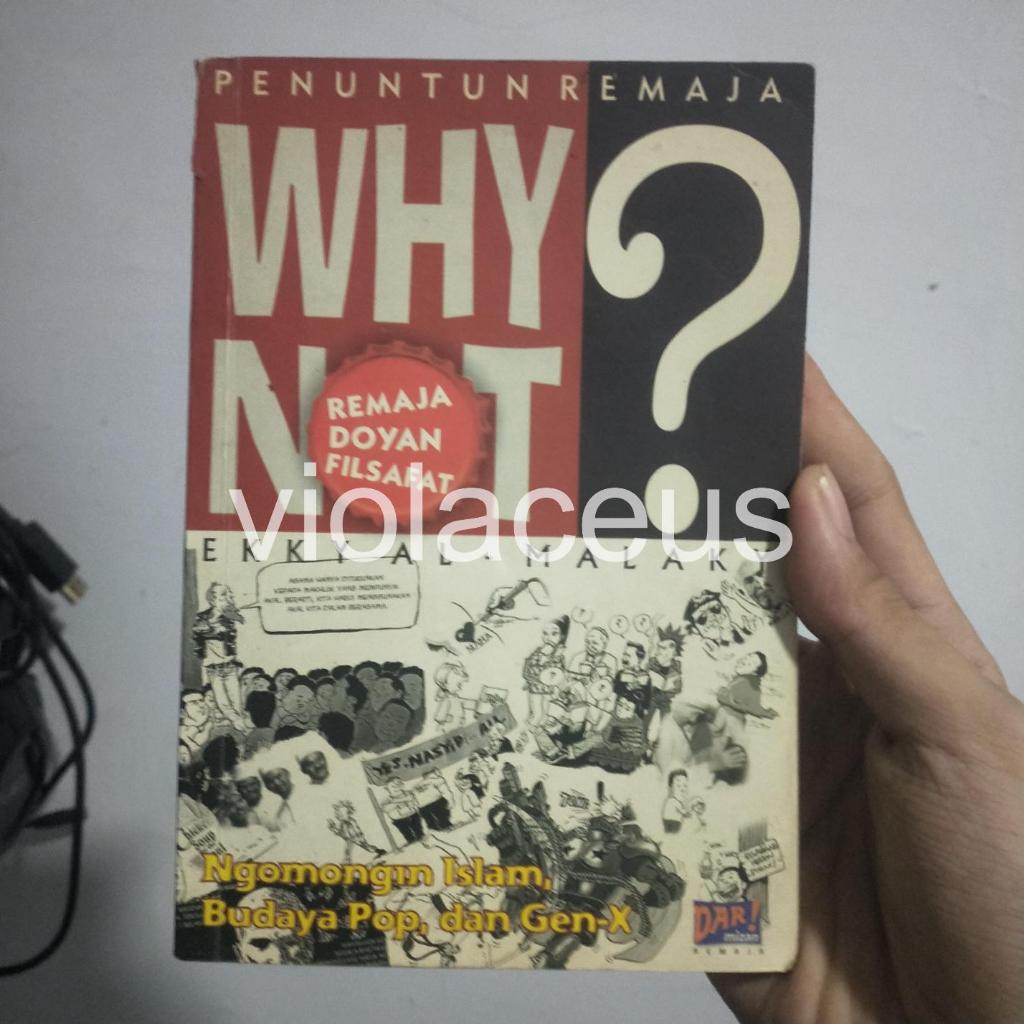 Why Not Remaja Doyan Filsafat Ekky Malaky - Original Preloved Prelove Preloves