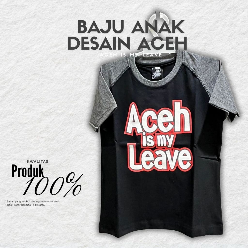 KAOS ANAK MOTIF KHAS ACEH | Aceh Is My Live