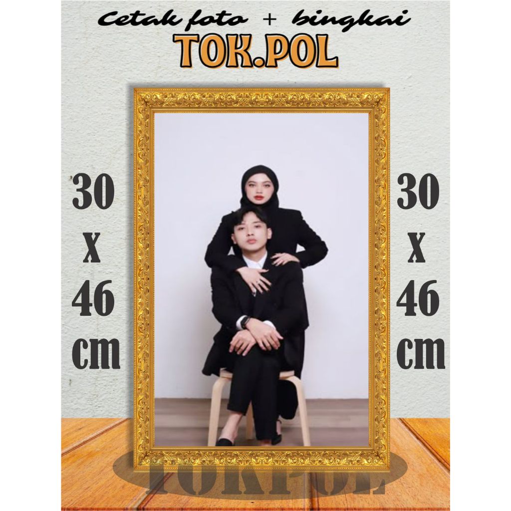 CETAK FOTO BESAR 24R(48x32 ) SUDAH SAMA BINGKAI
