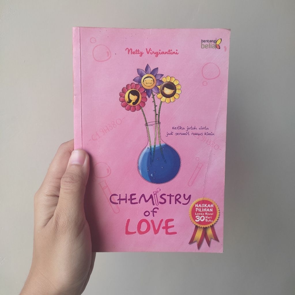 Chemistry Of Love - Netty Virgiantini (Preloved) | Novel Remaja | Novel Teenlit Bentang Belia