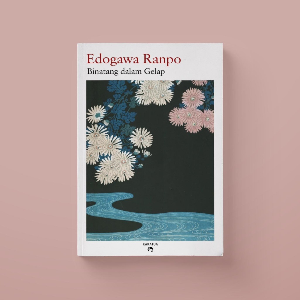 KAKATUA-Novel Binatang dalam Gelap Edogawa Ranpo