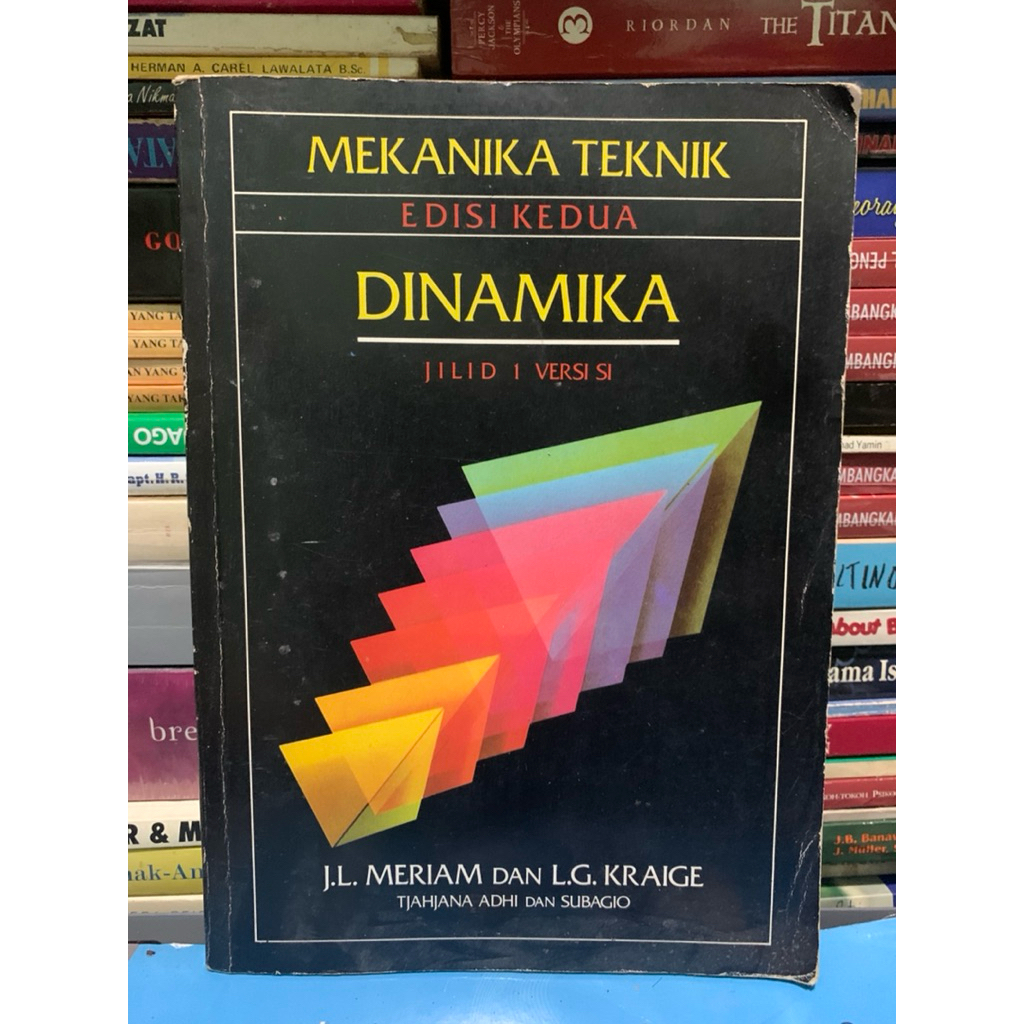 Mekanika teknik - dinamika jilid 1 by J.L meriam & L.G kraige ORIGINAL
