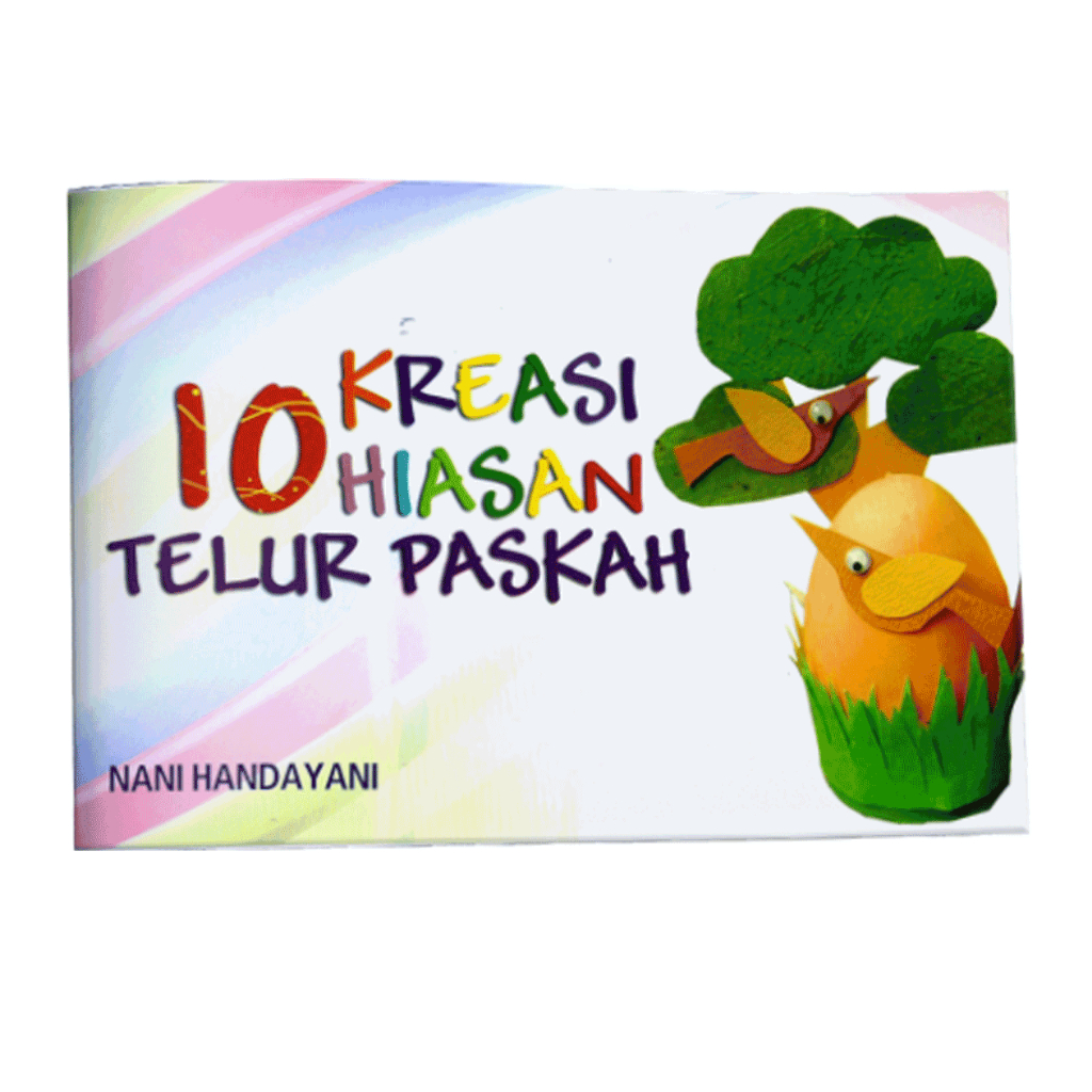 10 Kreasi Telur Paskah - Buku Kreatifitas Anak Sekolah Minggu Kristen