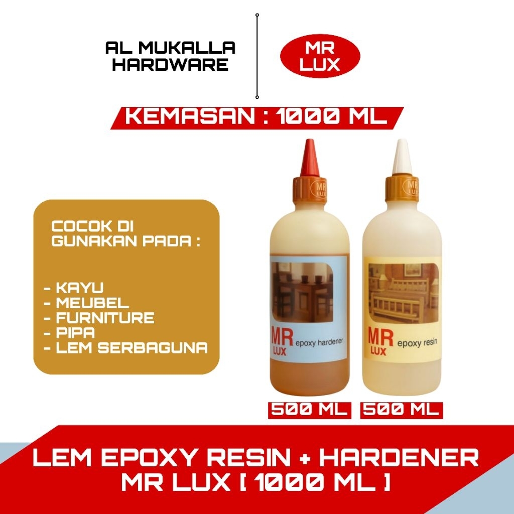 Lem EPOXY 2 Komponen MR LUX Kemasan 1000 ML / 1 KG | Lem Kayu EPOXY RESIN HARDENER MR LUX