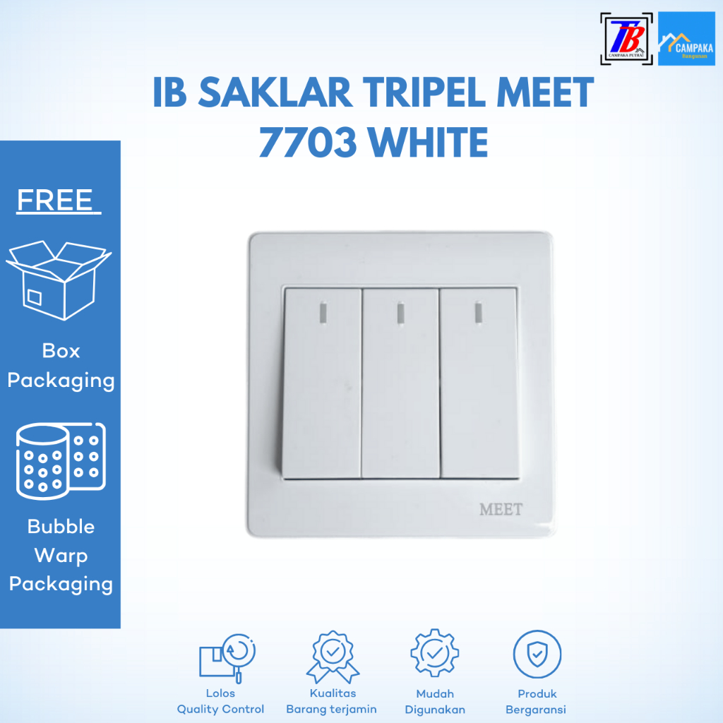 IB Saklar Lampu Tripel Meet 7703 White IB Saklar Tripel 3 Gang Listrik Meet 7703 (W) Series