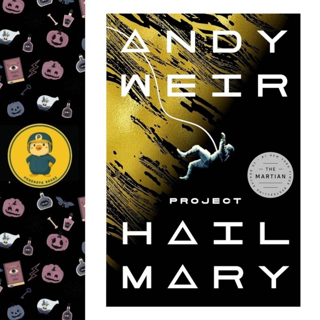 Novel HAIL PROJECT MARY Andy Weir The Martian Author ORIGINAL IMPORT Novel Film Ryan Gosling