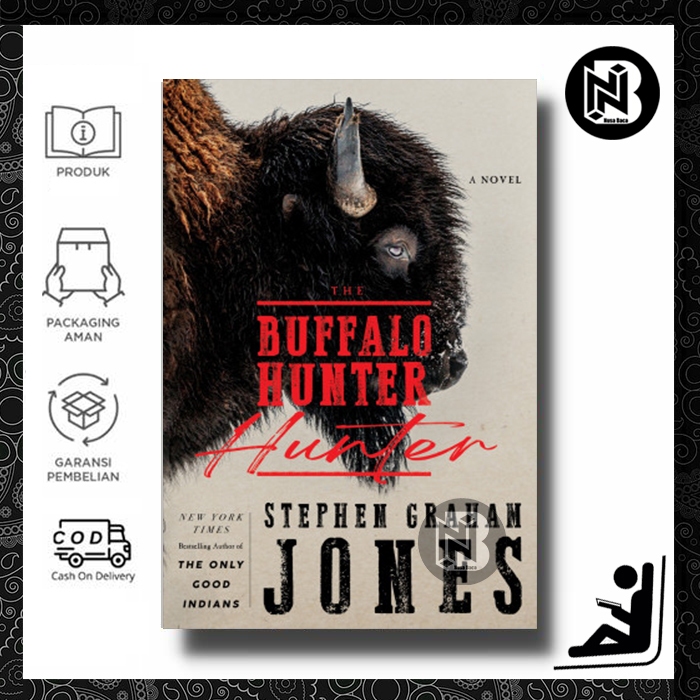 The Buffalo Hunter Hunter by Stephen Graham Jones (english)