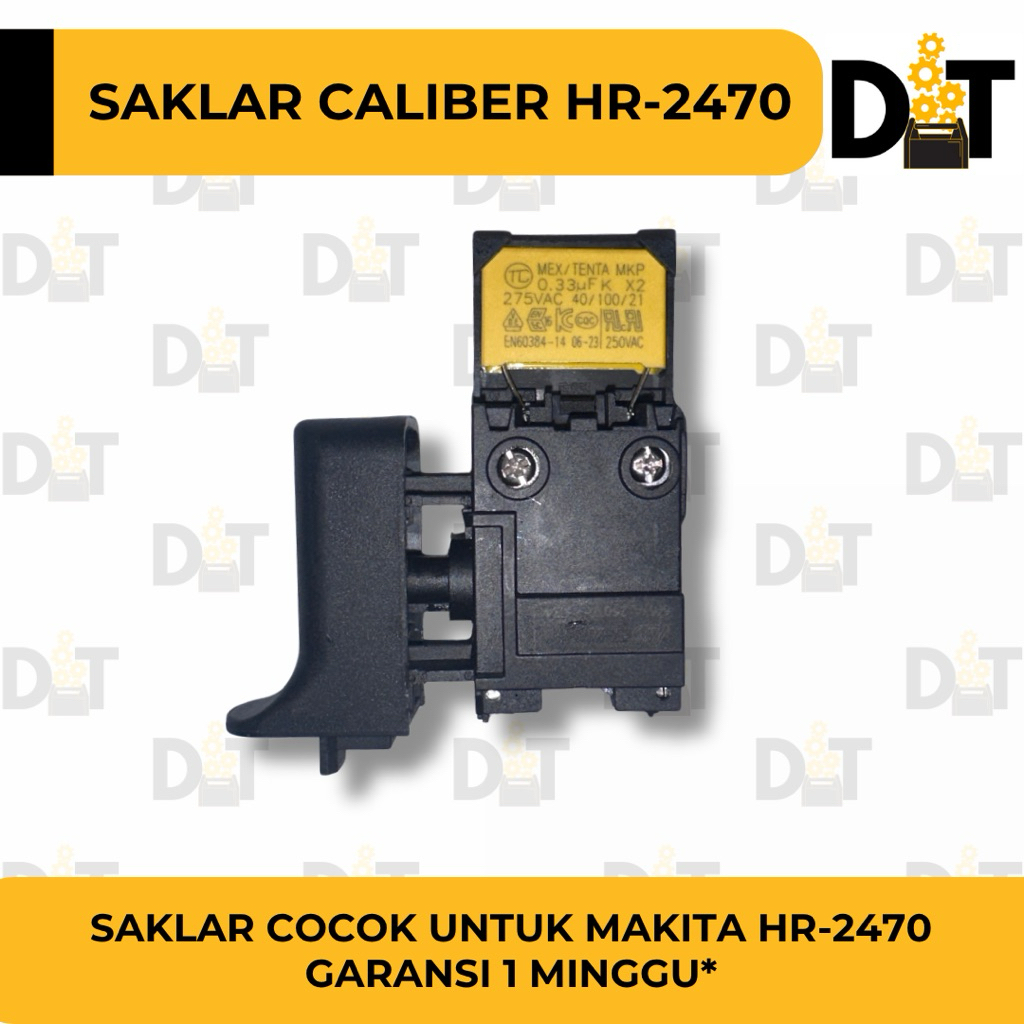 SAKLAR/SWITCH BOR CALIBER UNTUK MAKITA HR-2470