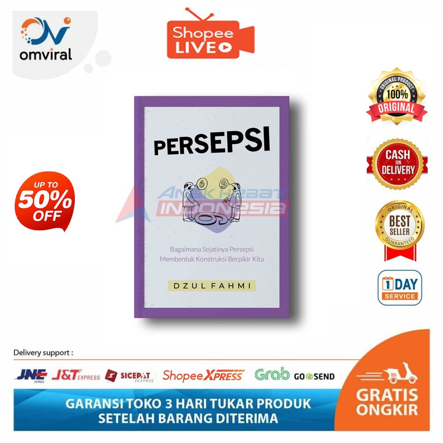 Buku PERSEPSI: Bagaimana Sejatinya Persepsi Membentuk Konstruksi Berpikir Kita
