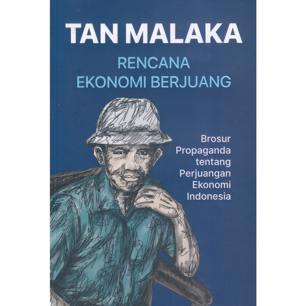 BUKU TAN MALAKA: RENCANA EKONOMI BERJUANG - TAN MALAKA