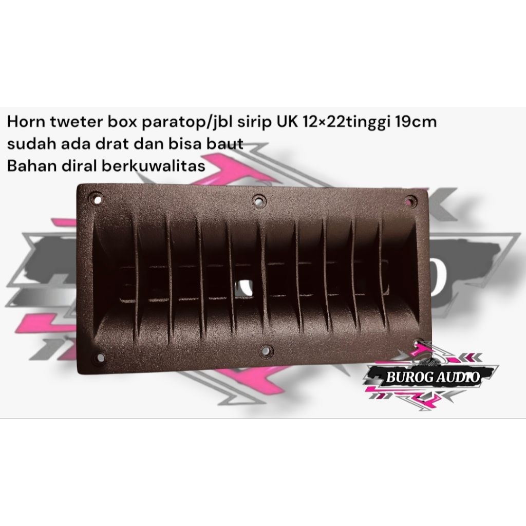 horn,corong tweter paratop/jbl sirip 12×22 bahan diral berkuwalitas