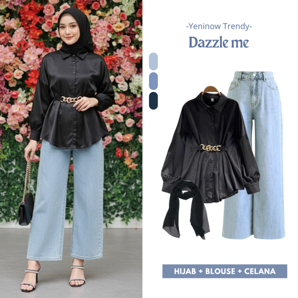 Dazzle me One Set Modis Kekinian (Blouse Hitam, Celana Jeans, Hijab Segiempat) OOTD Kondangan Hari R